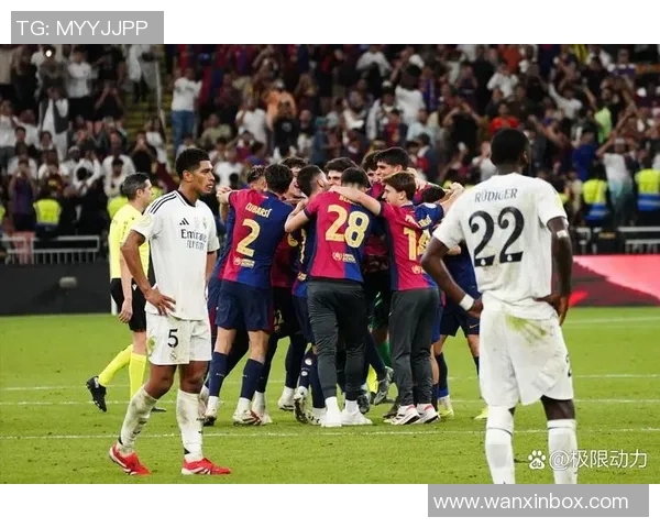 皇马与巴萨激战四月二十四日结果揭晓引发球迷热议